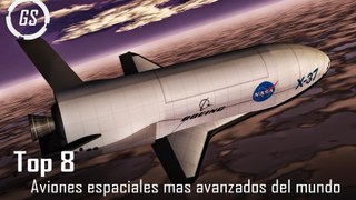 Top 8 Aviones Espaciales mas avanzados del Mundo