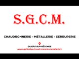 SGCM, chaudronnerie, métallerie et serrurerie à Quiers-sur-Bezonde.