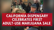 California dispensary celebrates first adult-wse marijuana sale