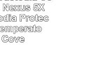 MISEMIYA  Custodia Cover per LG Nexus 5X H791  Custodia  Protector vetro temperato