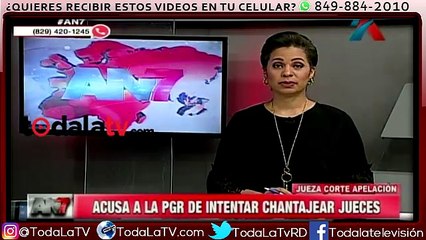 Acusa a la PGR de intentar chantajear jueces-AN7-Video