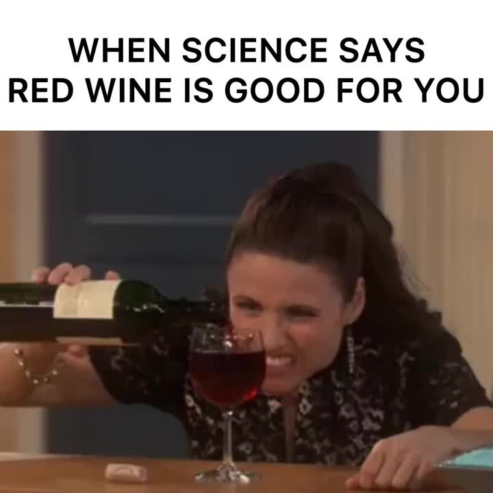 When Science Says Red Wine Is Good for You