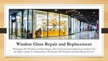 Window Glass Repair and Replacement Services | Washington DC Glass Repair
