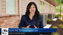 Air Conditioner Repairs Anaheim Hills Ca (714) 576-2928 Cool Air Technologies Review by Linda Sue W.