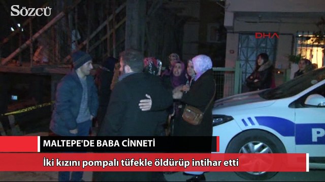 Maltepe’de baba dehşeti