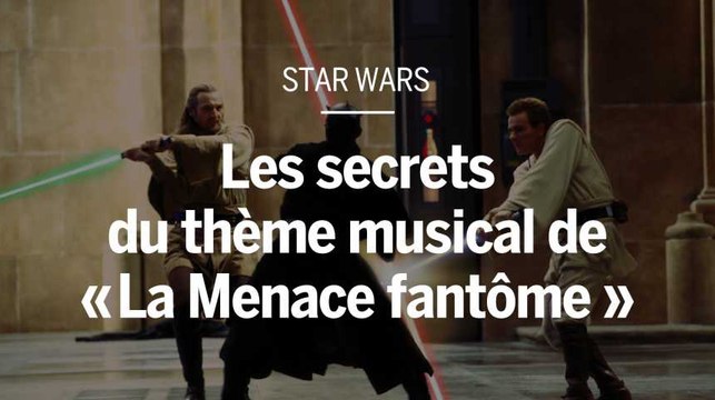 Les secrets du thème musical de « Star Wars : La Menace fantôme »