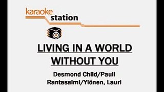 Living In A World Whitout You - The Rasmus (Karaoke)