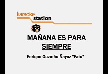 Mañana es para siempre - Alejandro Fernández (Karaoke con voz guia)
