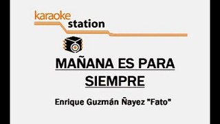 Mañana es para siempre - Alejandro Fernández (Karaoke)