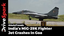 Fighter Jet Crash In Goa - DriveSpark