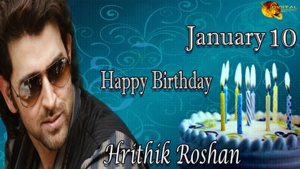 Happy Birthday Hrithik Roshan January 10