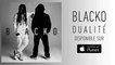 Blacko - Ma Reine (Official Audio)