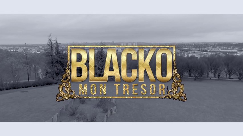 Blacko - Mon Trésor (Official Video)