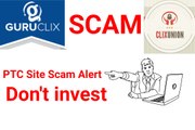 Guruclix Clixunion Are Big Scam PTC Site || Do Not Invest