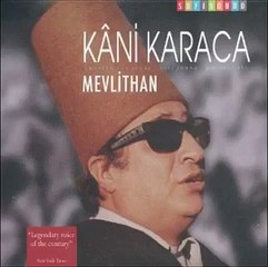 Kani Karaca - Re'sül Hikmetine Fattullah