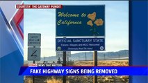 Fake 'Sanctuary State' Signs Removed from California Highways