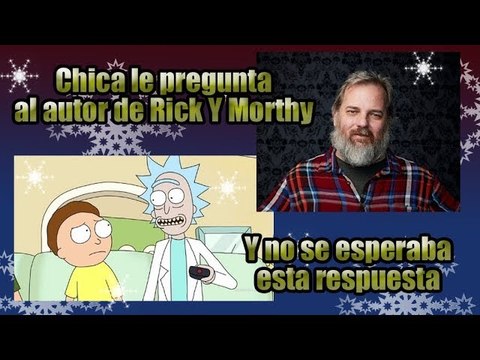 El creador de Rick y Morty responde algo sorprendente