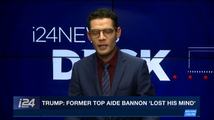 i24NEWS DESK | Trump: Former top Aide Bannon 'lost his mind' | Wednesday, January 3rd 2017