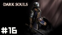 Dark Souls #16 - Retour à la Paroisse via la Vallée des drakes