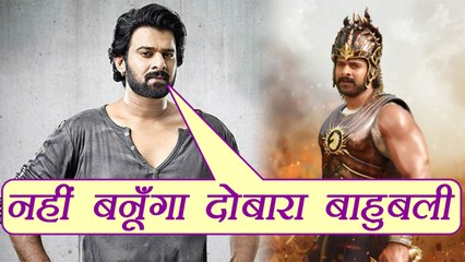 Prabhas will not do films like Baahubali again; Here's why | FilmiBeat