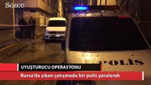 Bursa'da uyuşturucu operasyonunda çatışma çıktı: 1 polis yaralı