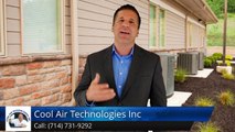 Air Conditioning Installation Contractor Tustin Ca (714) 731-9292 Cool Air Technologies Inc. Review