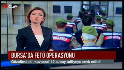 Bursa'da fetö operasyonu