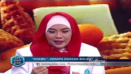 "Ngemil, Kenapa Enggak Boleh?" [Part 1] - Ayo Hidup Sehat