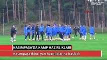 Kasımpaşa ikinci yarı hazırlıklarına başladı