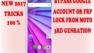 remove frp lock moto g3 6.0.1  remove google account moto g3 bypass frp lock apk