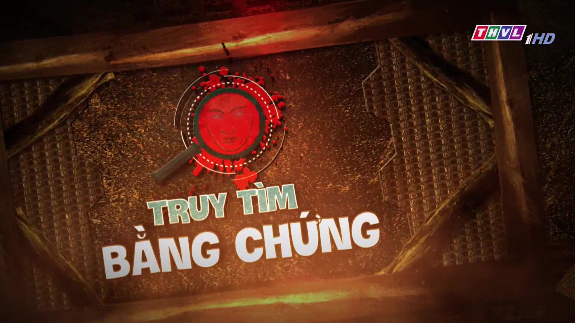 Truy tìm bằng chứng | Sát nhân giấu mặt