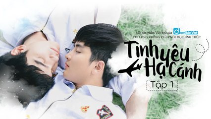 [Vietsub Part 1] Tình Yêu Hạ Cánh - Tập 1 [1080p HD][D2M Subteam]