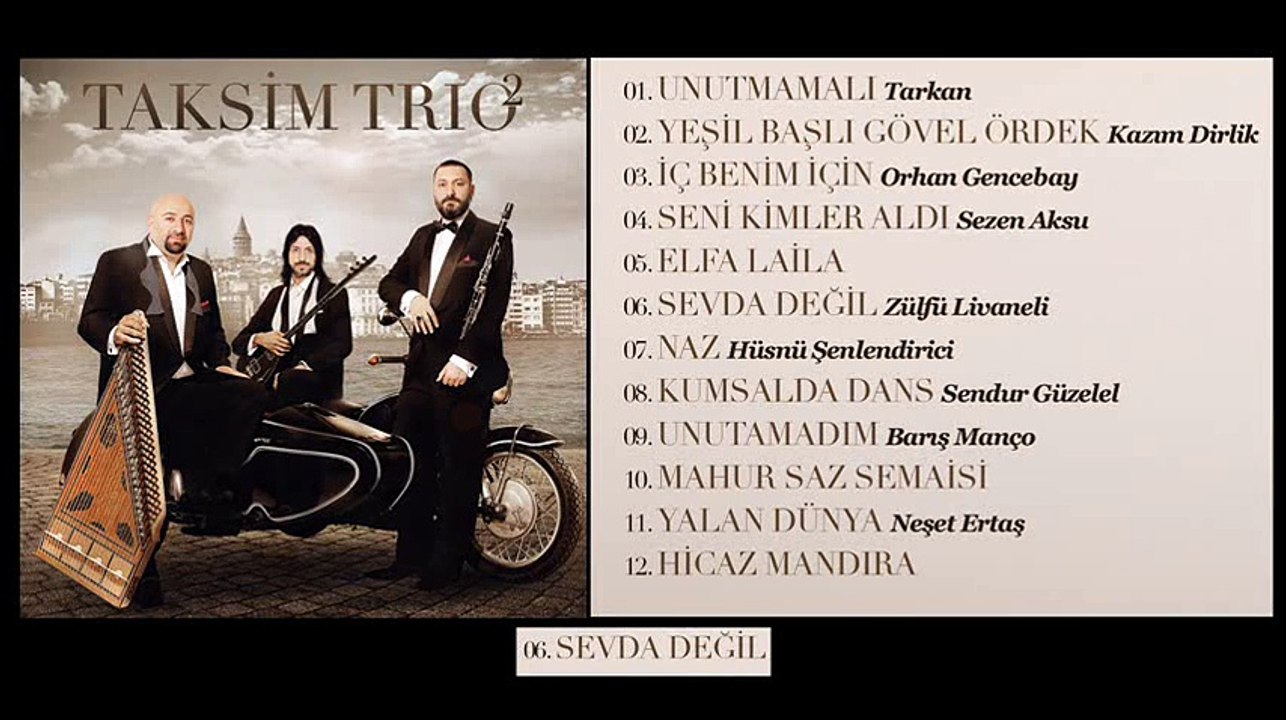 Taksim Trio - Sevda Değil