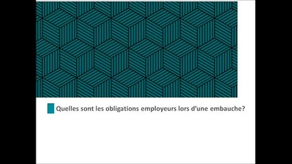 Les obligations de l'employeurs lors d'une embauche