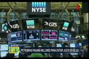 Petrobras pagará cifra millonaria para evitar juicio en Estados Unidos