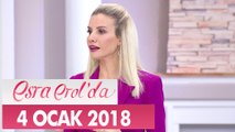 Esra Erol'da 4 Ocak 2018 Perşembe - Tek Parça