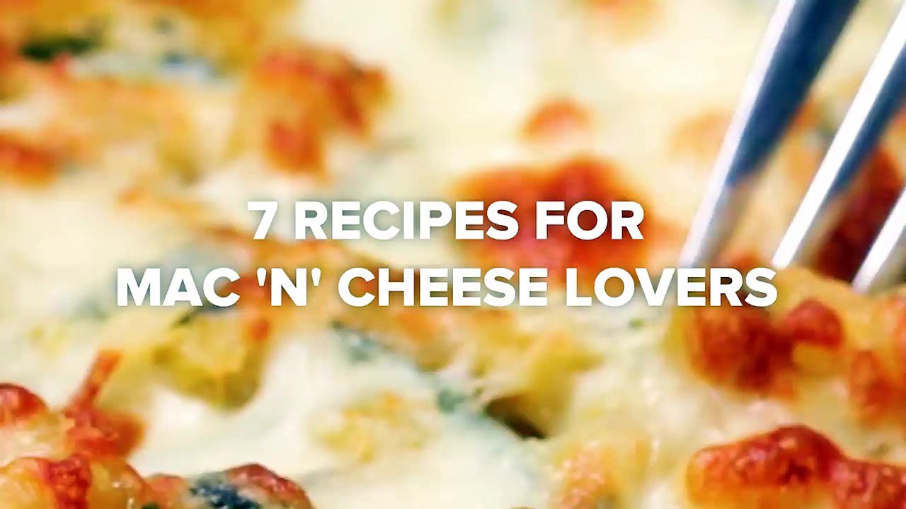 7 Recipes For Mac 'N' Cheese Lovers