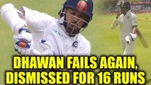 India vs SA 1st test 4th Day: Shikhar Dhawan dismissed for 16 runs, throws his wicket again|Oneindia