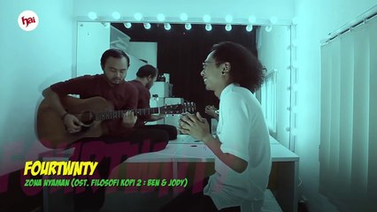 FOURTWNTY - ZONA NYAMAN (OST. FILOSOFI KOPI 2  BEN & JODY)