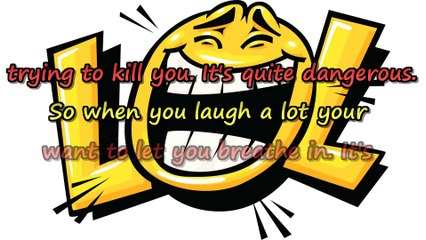 Laughing could kill you (BBC 6 Minute English)