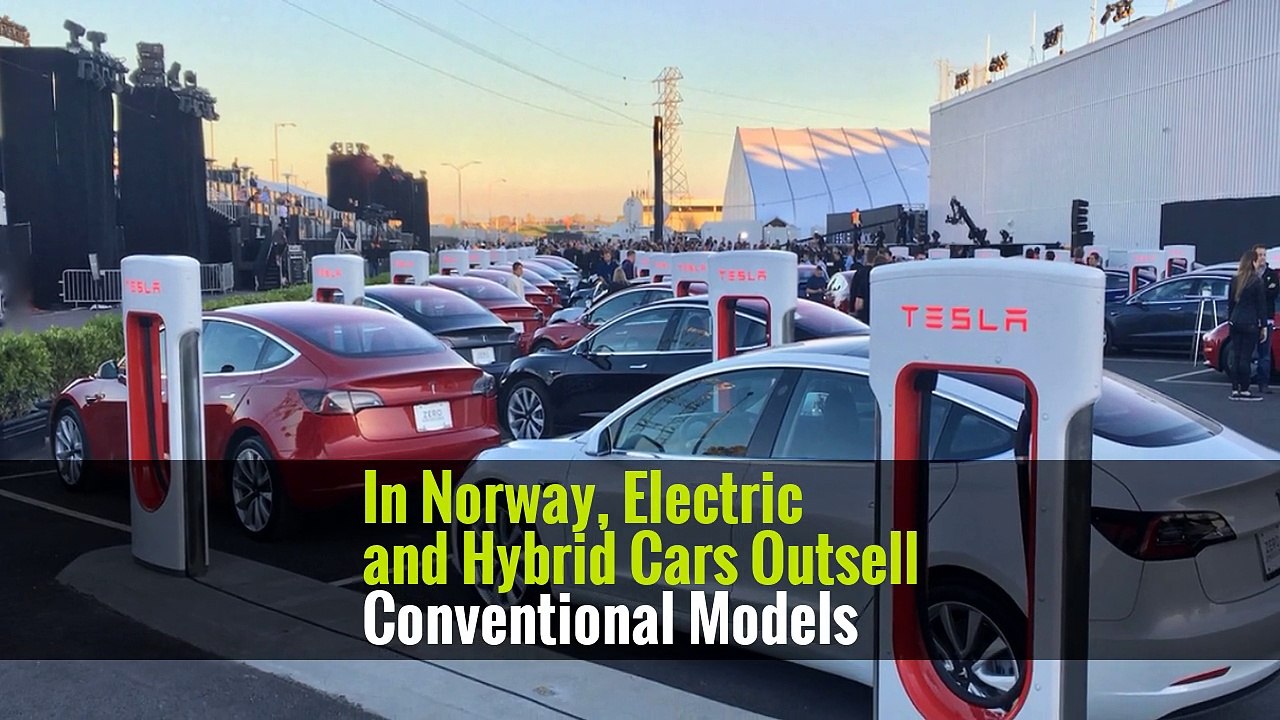 In Norway, Electric and Hybrid Cars Outsell Conventional Models