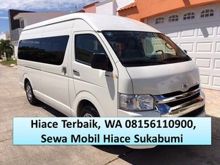 Hiace Paling Mewah Di Indonesia, WA 08156110900, Sewa Hiace Bandung