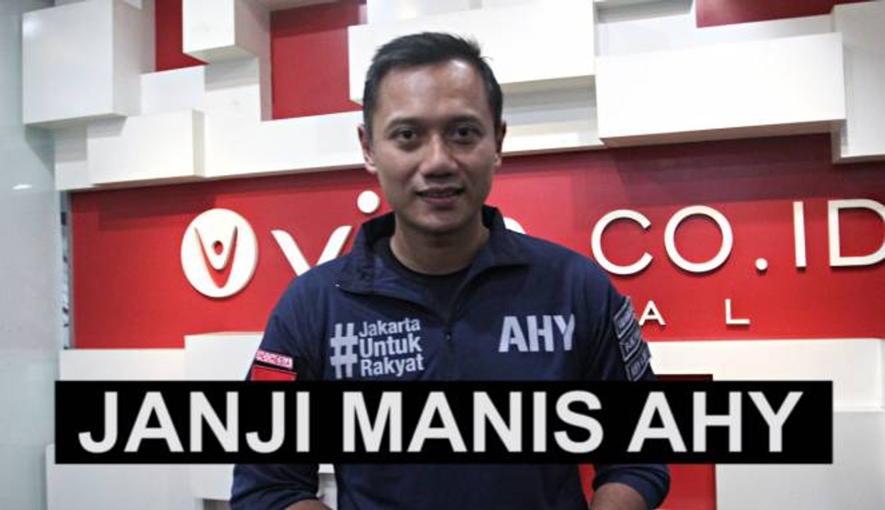 Janji AHY Bangun DKI Tanpa Penggusuran