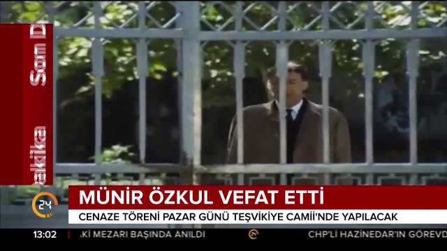 Münir Özkul vefat etti