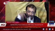 Farooq Sattar Press Conference PIB Colony Karachi 09-11-2017 Part 01