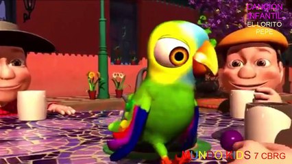 CANCIÓN INFANTIL: EL LORITO PEPE - CHILDREN'S SONG