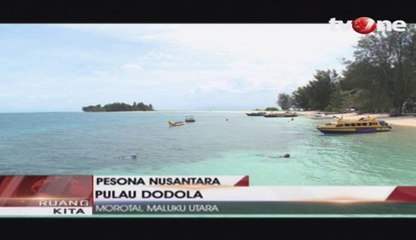 Dodola, Pulau Surga dari Morotai