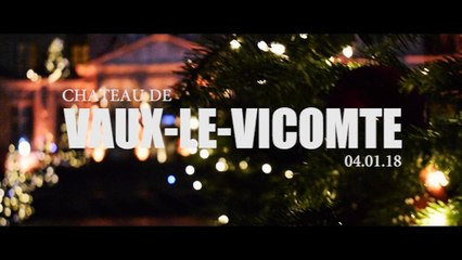 VAUX-LE-VICOMTE 04.01.18