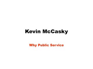 Kevin McCasky-Why Public Service
