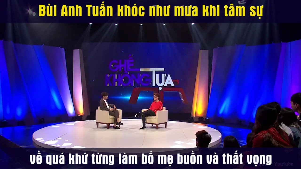 Bùi Anh Tuấn khóc như mưa khi tâm sự về quá khứ từng làm bố mẹ buồn và thất vọng